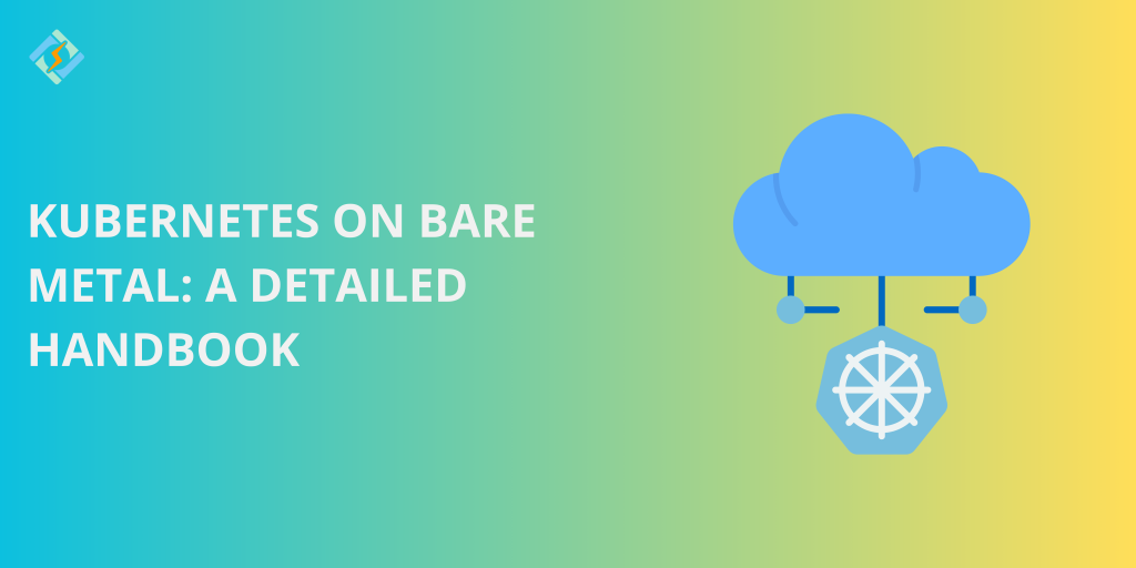 Kubernetes on bare metal