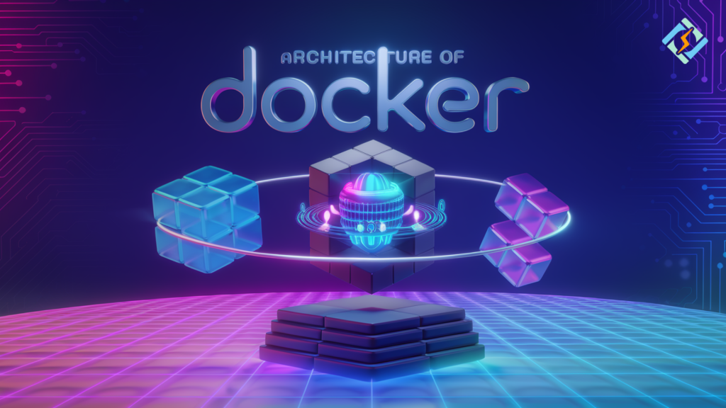 Docker Architecture