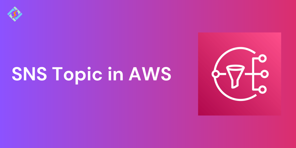SNS topic in AWS