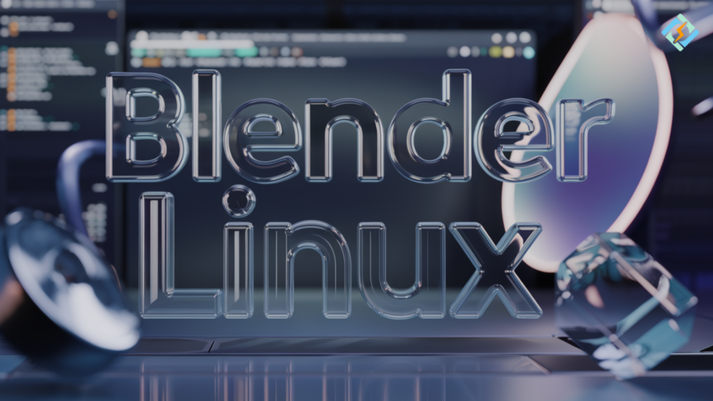 BLENDER LINUX